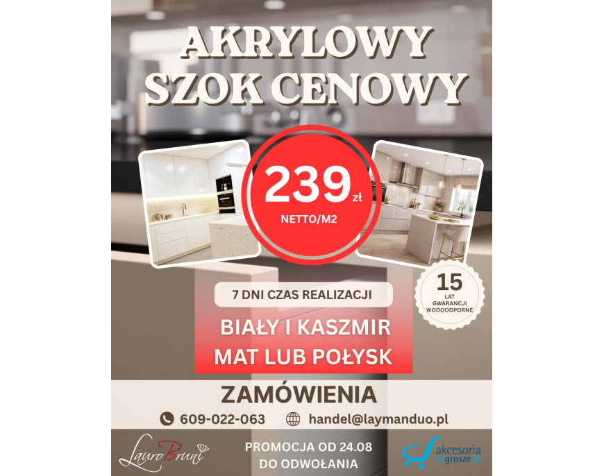 Akrylowy Szok Cenowy. Akryl biały i kaszmir, mat lub połysk 239 zł netto